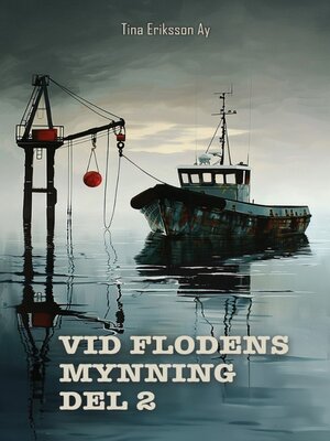 cover image of Vid flodens mynning. 2